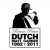 Rest In Peace, Matt Dutch Garner; killed in Montreal