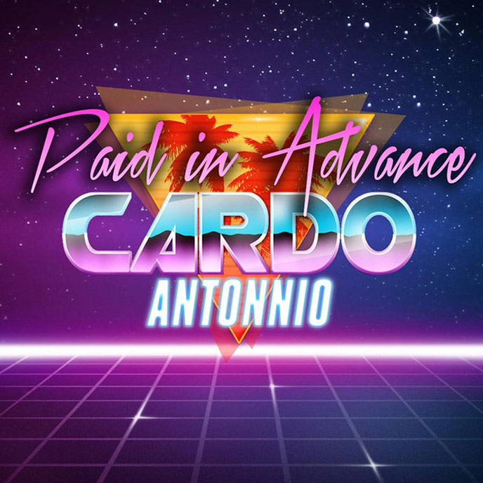 Cardo Antonnio - Paid In Advance