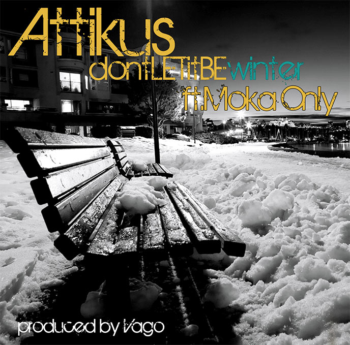 dontLETitBEwinter: Attikus continues promo of album with Moka Only-assisted single