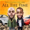 Song of the Day: Peter Jackson enlists Tory Lanez for All The Time