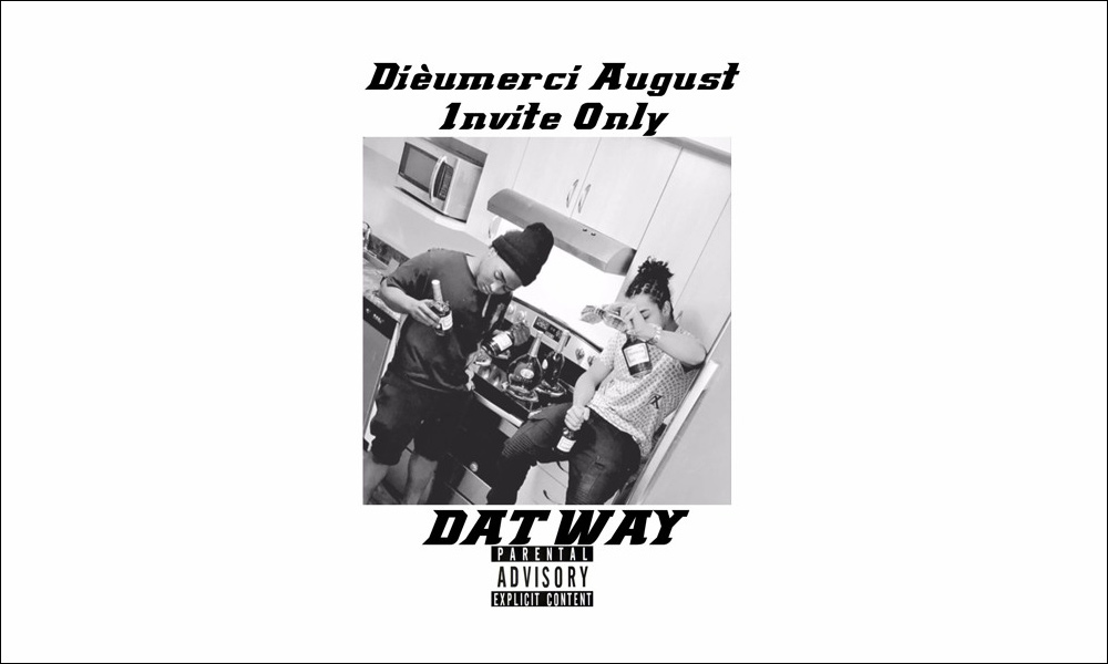 Let us introduce you to Waterloo’s Dièumerci August and his heavy hitting single Dat Way