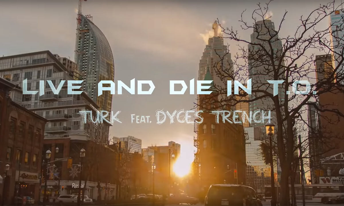 Turk returns with Live and Die in T.O. featuring Dyces Trench