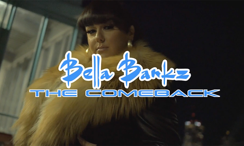 Bella Bankz returns with The Comeback video
