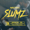 Robin Banks releases visuals for a new anthem called Slumz