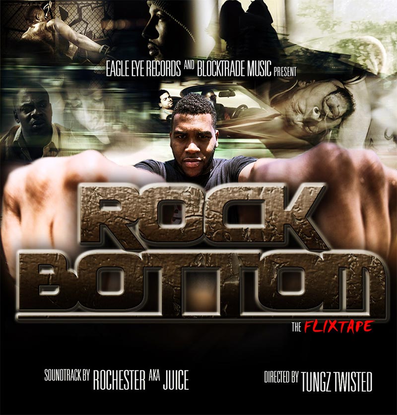 Blocktrade Music presents Rochester in the Rock Bottom flixtape