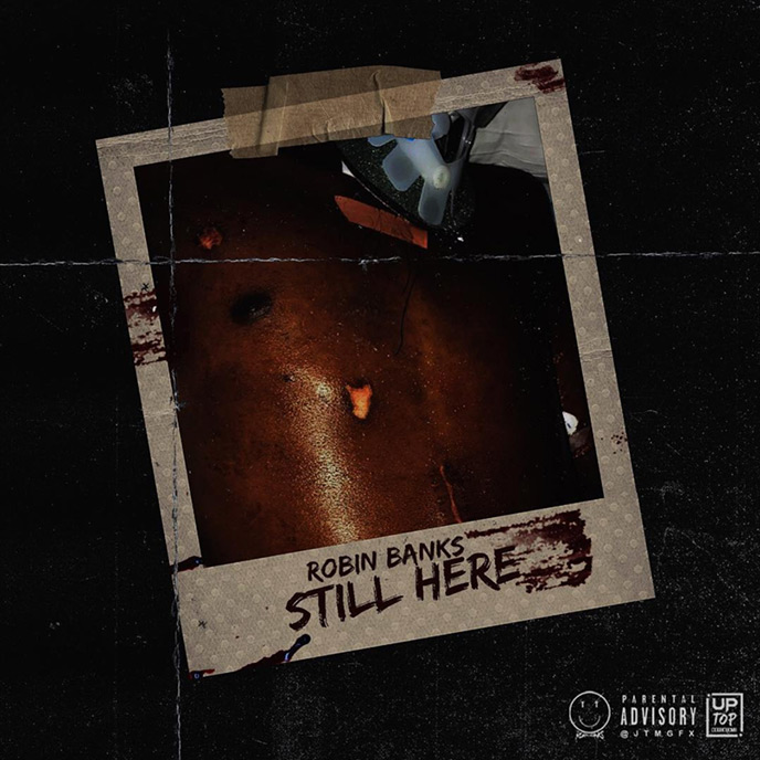 Robin Banks releases the Still Here mixtape