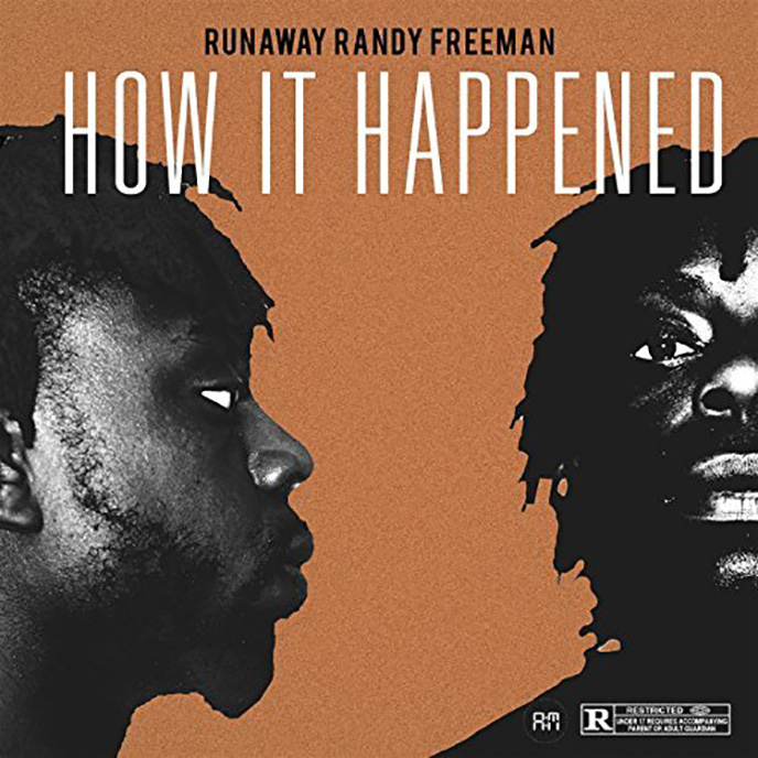 How It Happened: New music from Ottawa artist RunAway Randy Freeman