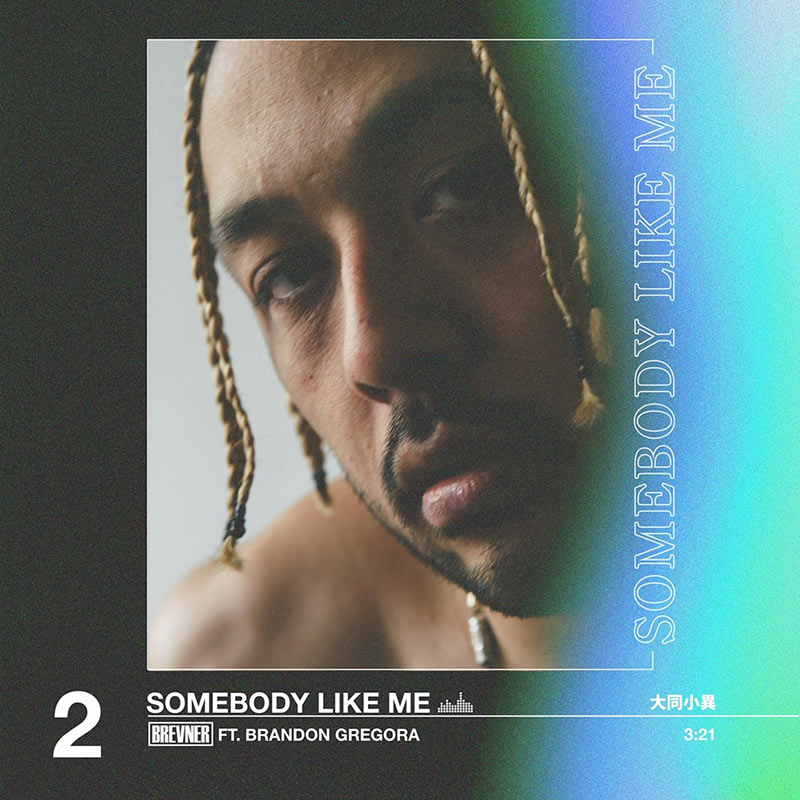 Somebody Like Me: Brevner drops new visuals in support of FACES