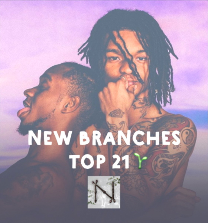 Listen to the latest from the New Branches Top 21 playlist