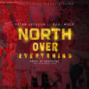 North Over Everything - Peter Jackson, Karl Wolf & 4KORNERS drop Raptors anthem