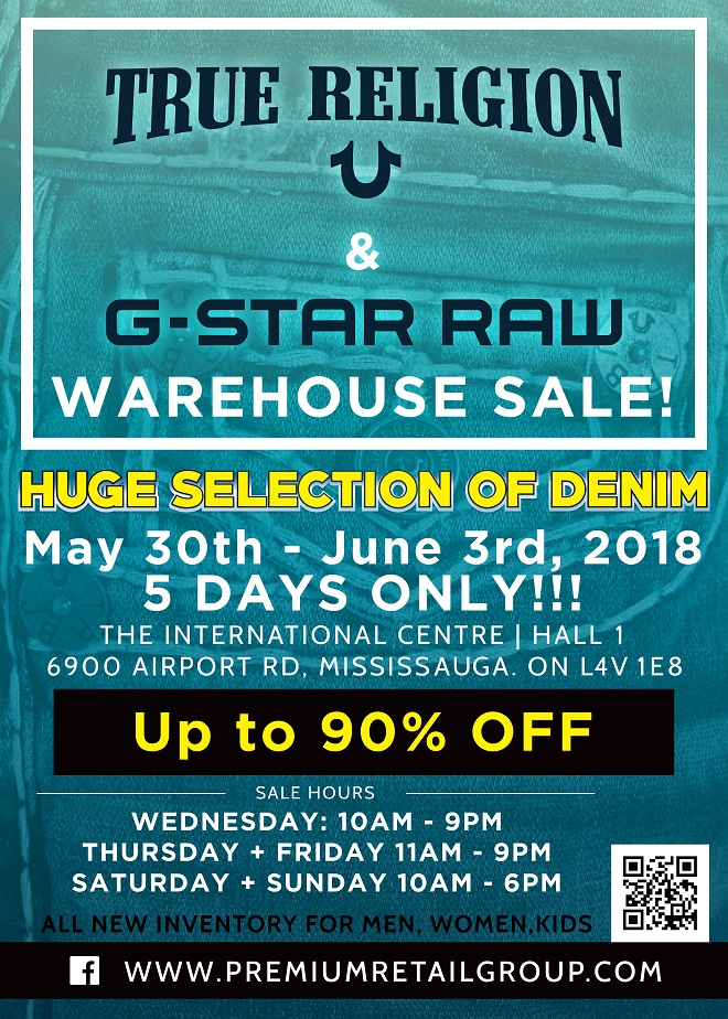 True Religion and G-Star Raw Warehouse Sale: May 30 - Jun. 3 in Toronto
