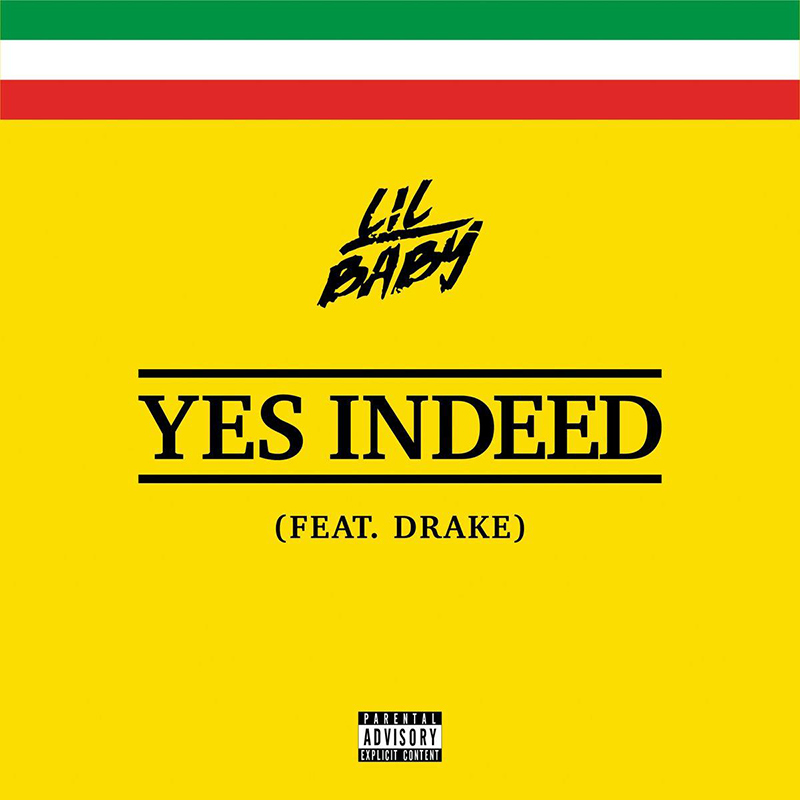 Lil Baby releases the Drake-assisted Yes Indeed single