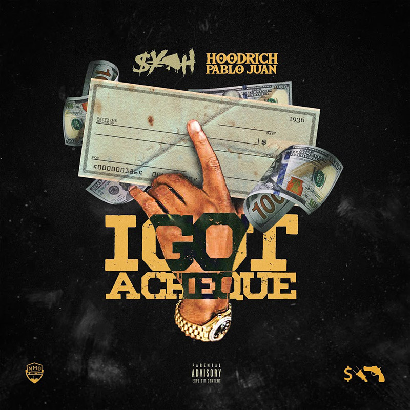 Song of the Day: Syph taps Hoodrich Pablo Juan for I Got a Cheque visuals