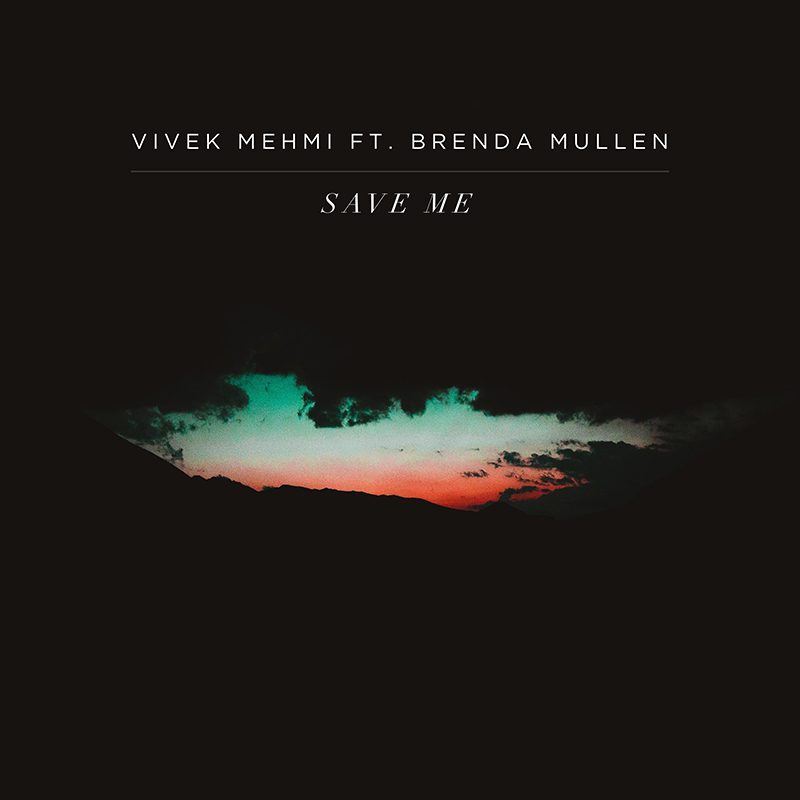 Toronto artist Vivek Mehmi releases the Brenda Mullen-assisted Save Me video
