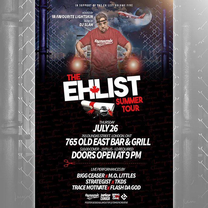 July 26: The Eh List Summer Tour kicks off in London in support of mixtape