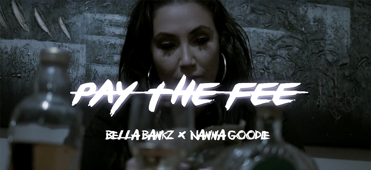 Bella Bankz and Nanna Goodie drop Pay the Fee video