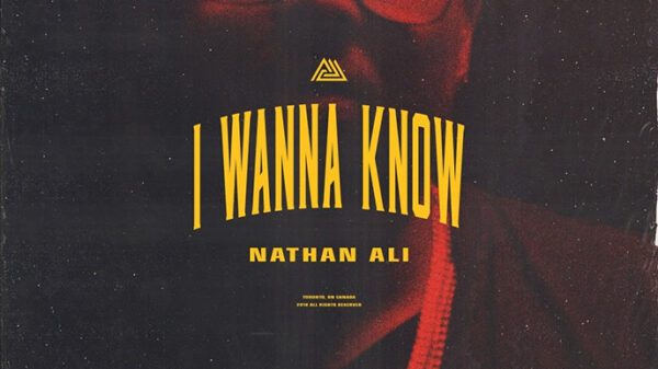 Toronto artist Nathan Ali releases debut single I Wanna Know