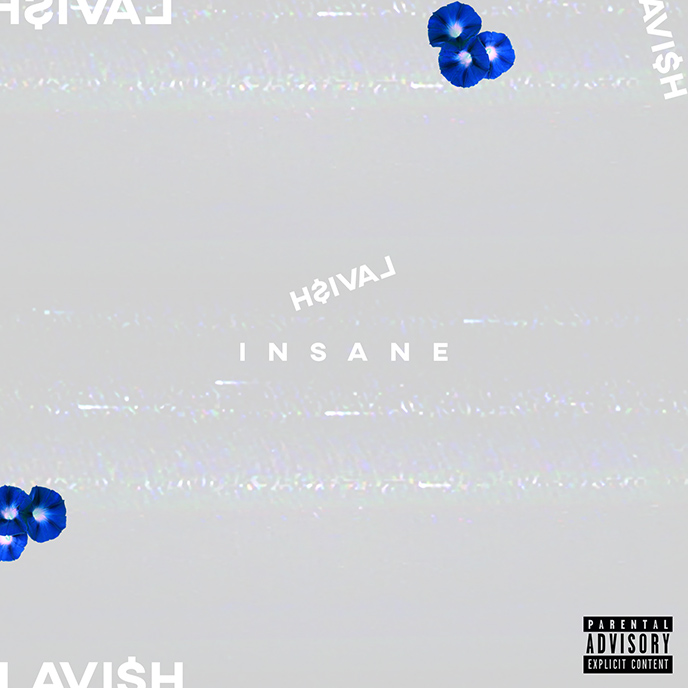 Lavi$h drops the Yola Ktwo and KINGSLEY-assisted Insane EP