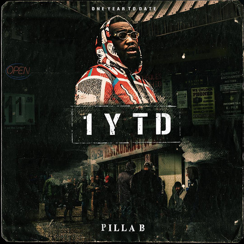 Rexdale rapper Pilla B drops Why I Aint Around in support of 1YTD