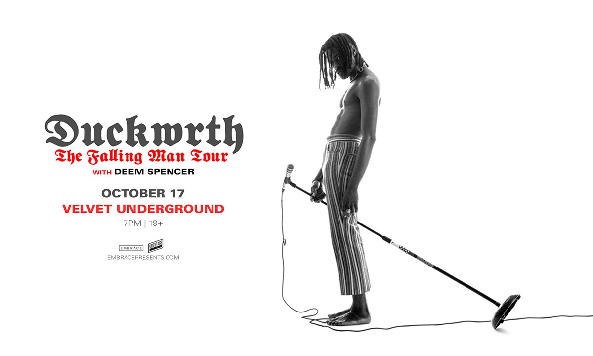 Tonight: Duckwrth is live in Toronto with Deem Spencer