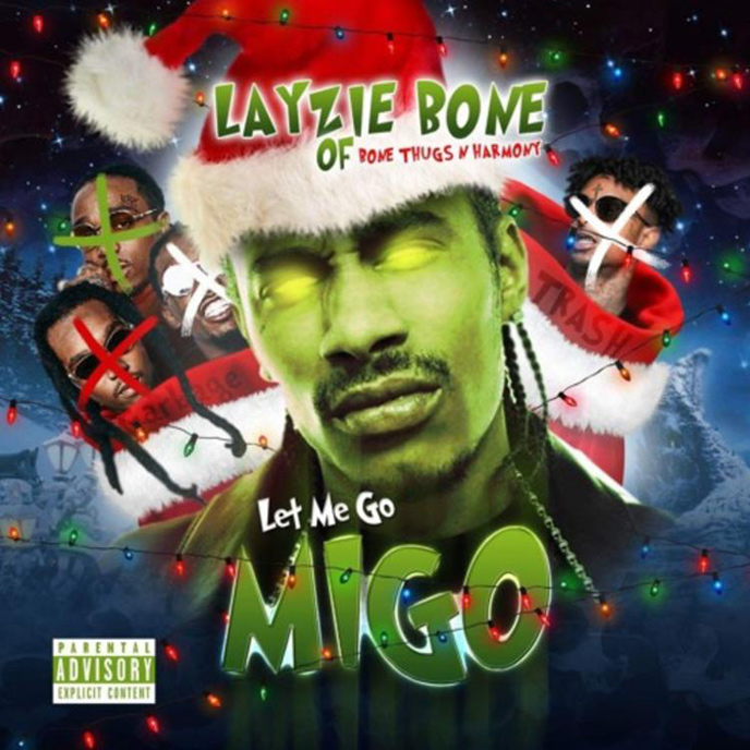 Layzie Bone disses Migos and 21 Savage with Let Me Go Migo