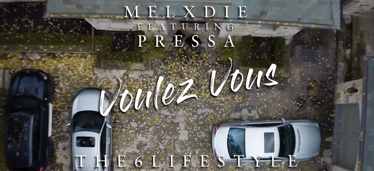 MelXdie releases video for Voulez Vous single featuring Pressa