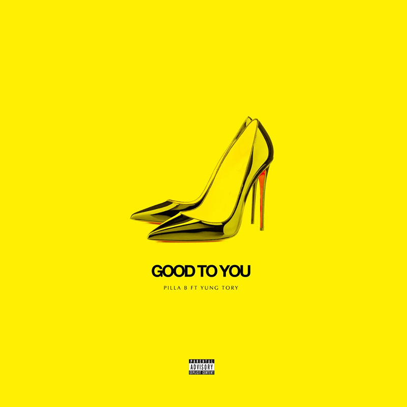 Song of the Day: Pilla B enlists Yung Tory for Good To You single