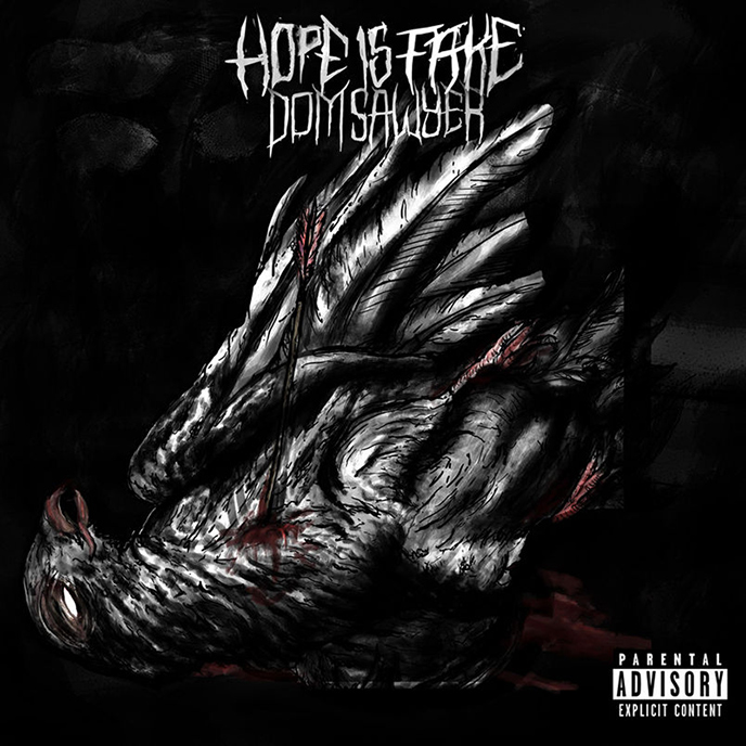 Dom Sawyer impresses with 6-track Hope is Fake EP