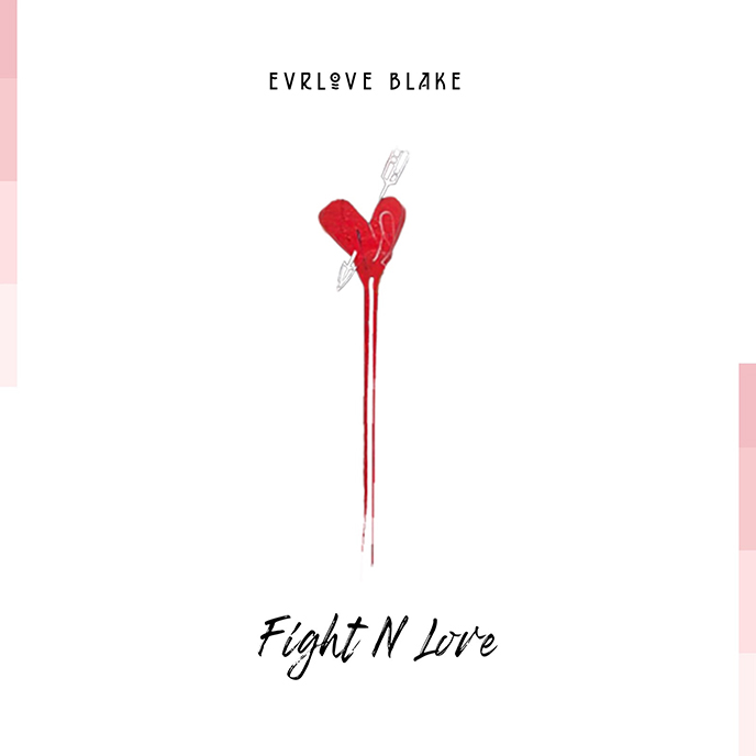 Evrlove Blake enlists producer Artafacts for new Fight N Love single
