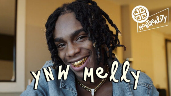 YNW Melly on Montreality: Michael Jackson, manifestation, broken hearts and more