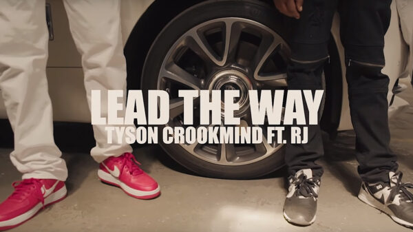 Tyson Crookmind and RJMrLA Lead The Way with new single