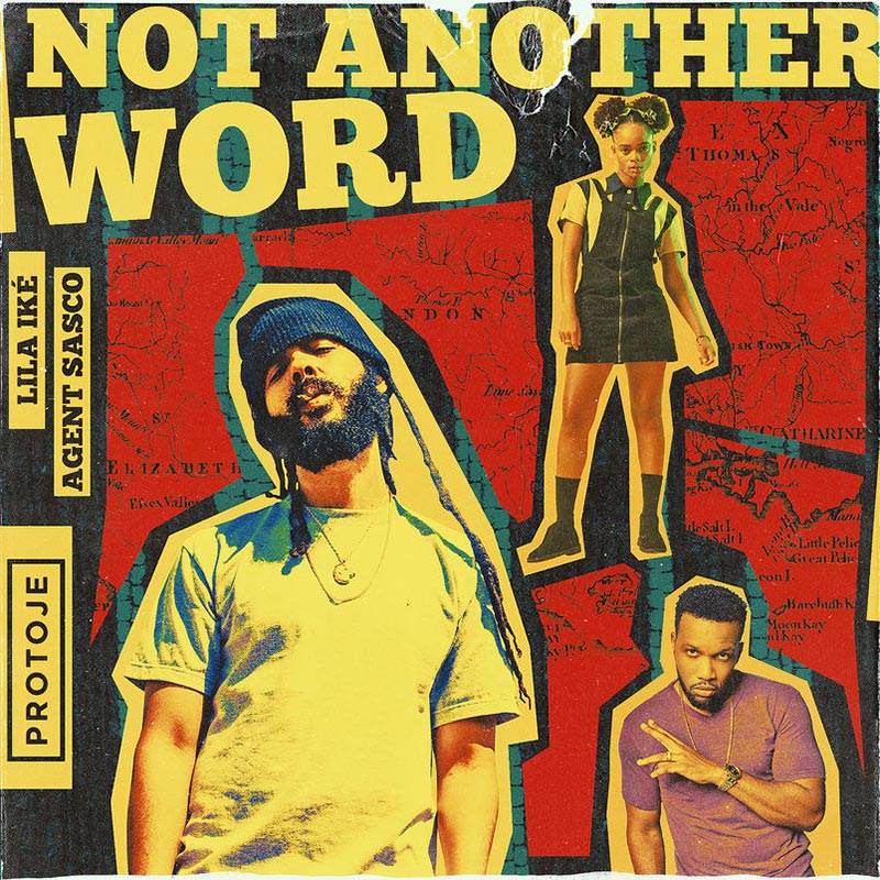 Not Another Word: Protoje enlists Lila Iké and Agent Sasco for catchy single
