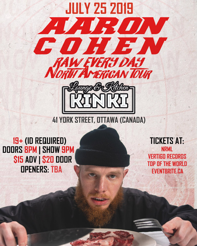 July 25: New York rapper Aaron Cohen brings the Raw Every Day tour to Ottawa