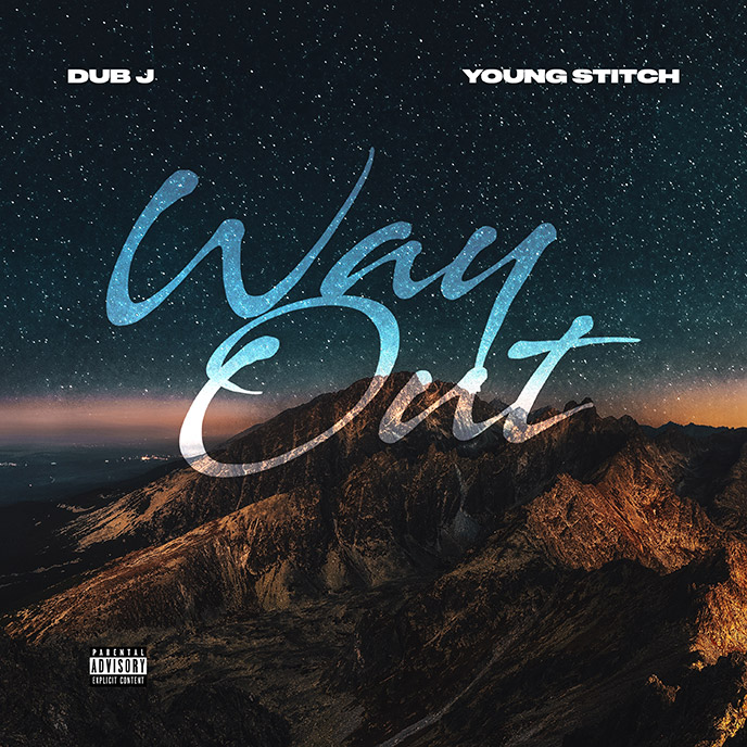 Song of the Day: Producer Dub J releases the Young Stitch-assisted Way Out single