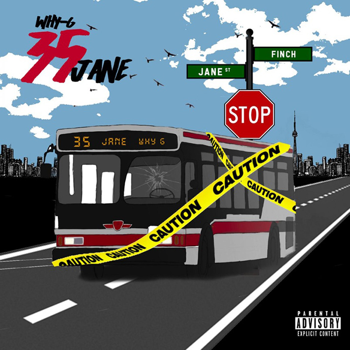 Toronto rapper WhyG releases the 35 Jane EP