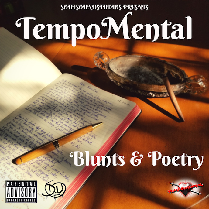 TempoMental presents Blunts and Poetry album