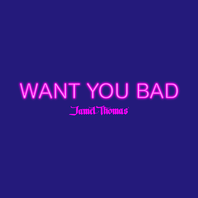 Want You Bad: Toronto artist Jamel Thomas enlists Lambo The Producer for latest single