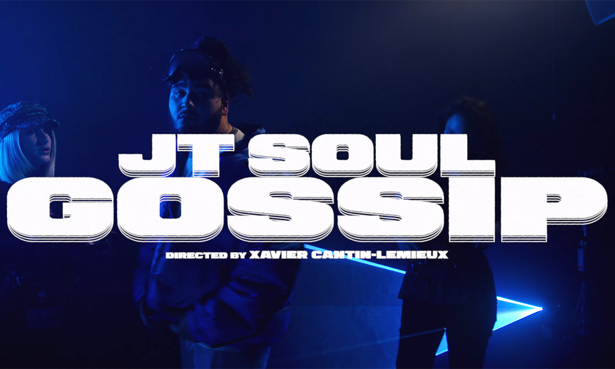 Montréal-based JT Soul releases Gossip video in support of EP