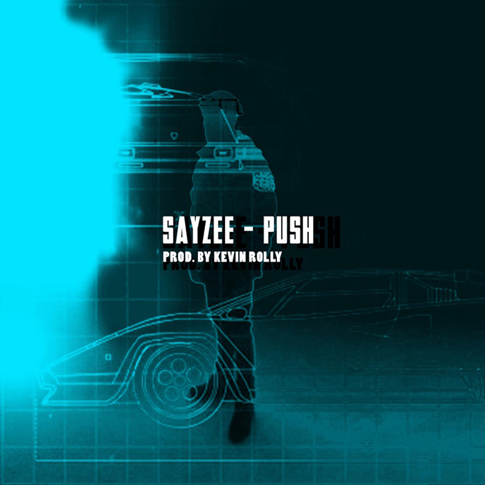 Sayzee returns with latest single Push