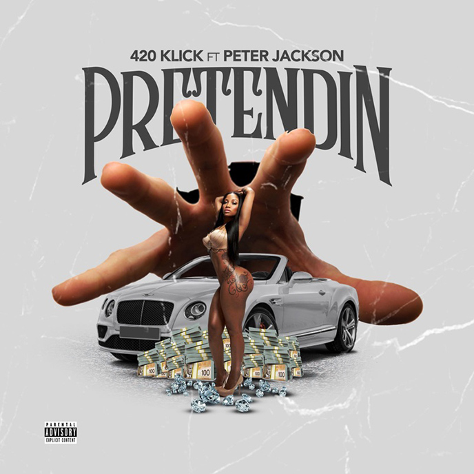 420 Klick makes their mark with new single titled Pretendin featuring Peter Jackson