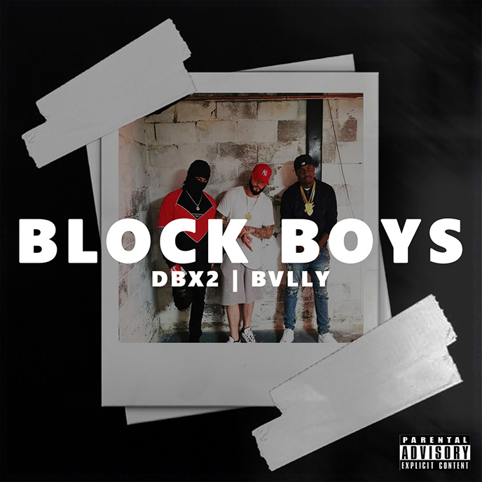 DBx2 drops Bvlly-assisted video for Block Boys