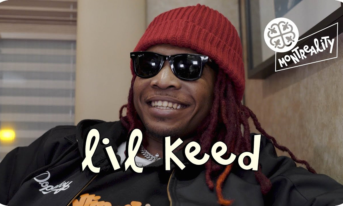 Lil Keed on Montreality: taying true, Caillou, fatherhood and more