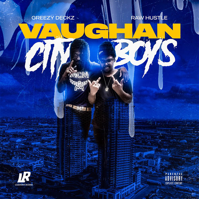Artwork for Vaughan City Boys EP by Greezy Deckz and Raw Hustle