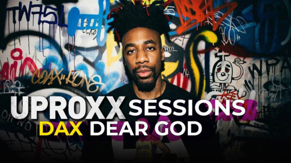 Dax on UPROXX Sessions
