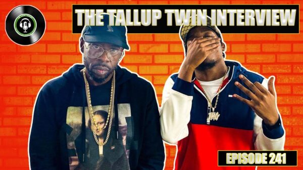 Tallup Twin 2x on We Love Hip Hop