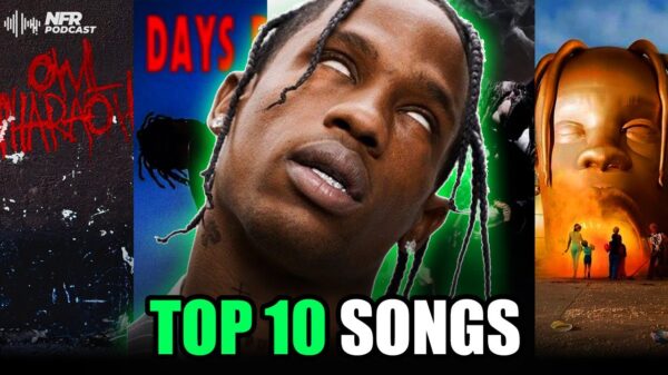 NFR Podcast: Top 10 Travis Scott Songs