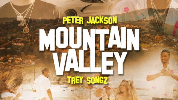 Artwork for Mountain Valley by Peter Jackson and Trey Songz