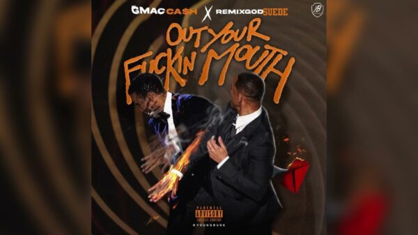 Artwork for G'Mac Cash song 'Out Your F*****g Mouth'
