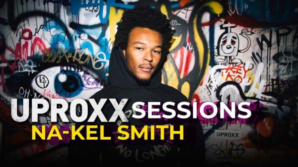 Na-Kel Smith on UPROXX Sessions