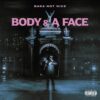 Artwork for Body and A Face by Baka Not Nice